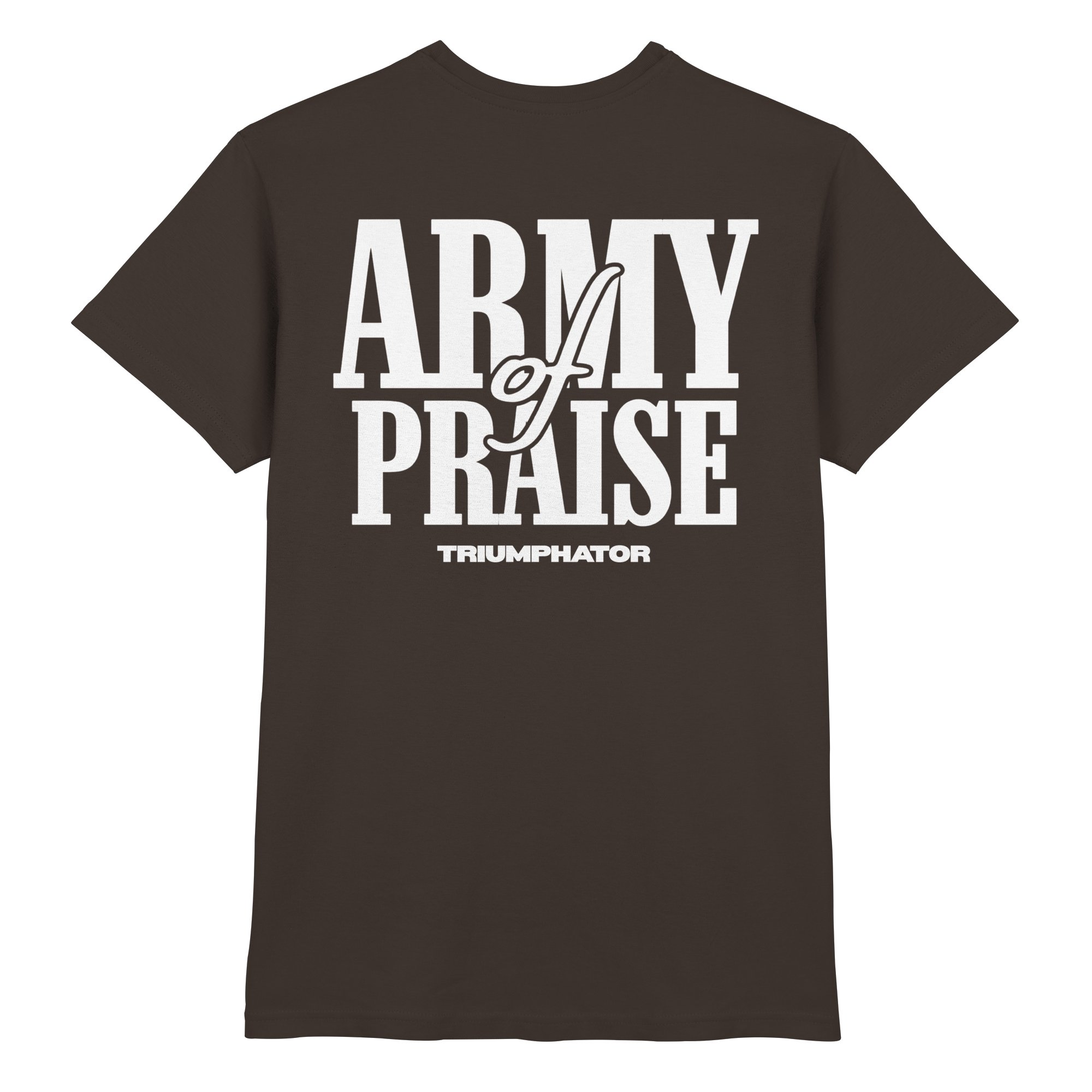 Premium T-Shirt // Army of Praise