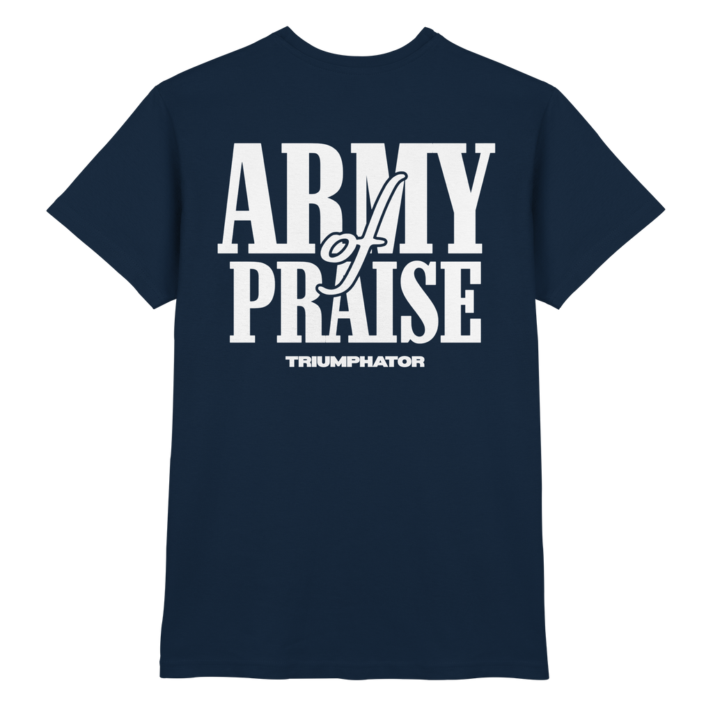 Premium T-Shirt // Army of Praise