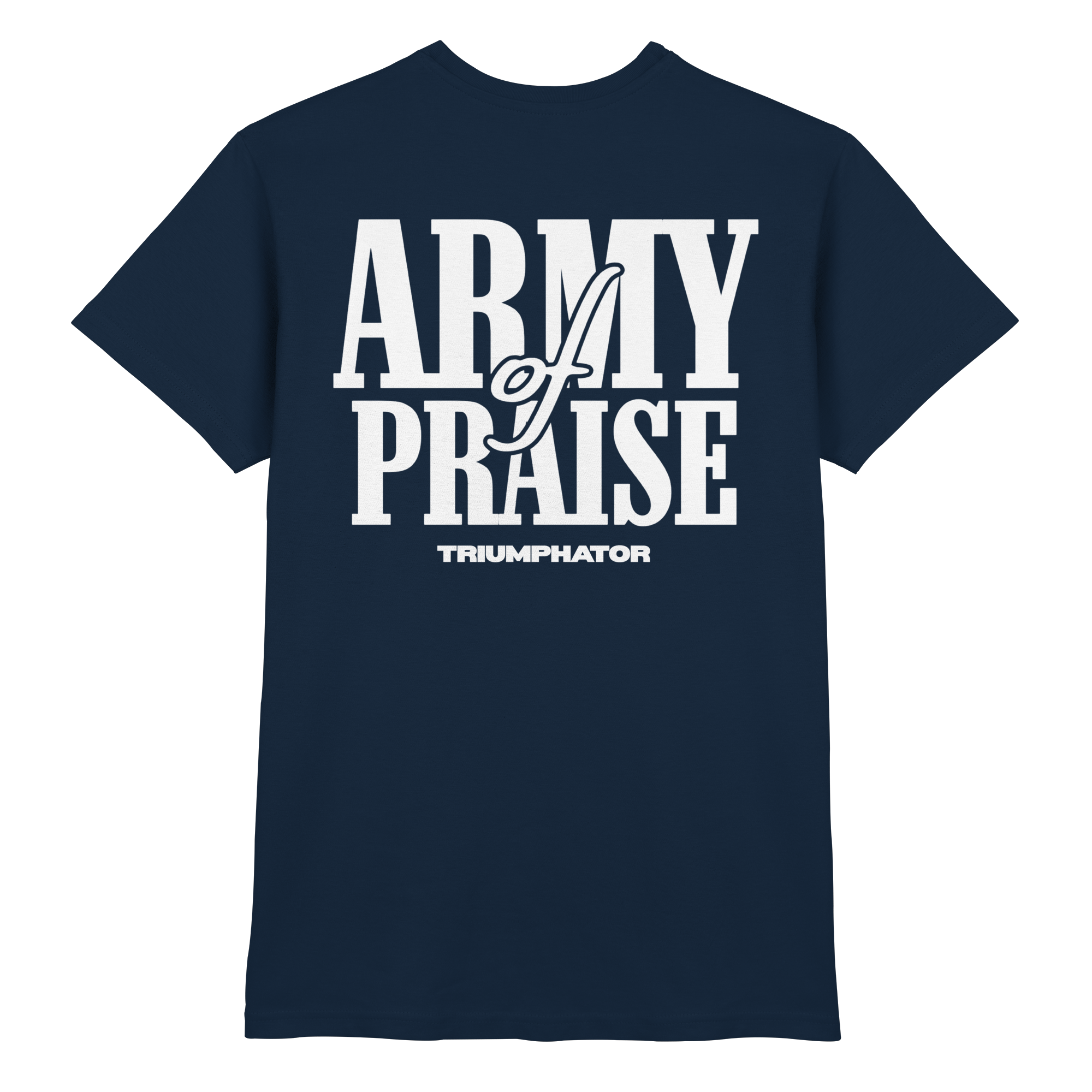 Premium T-Shirt // Army of Praise