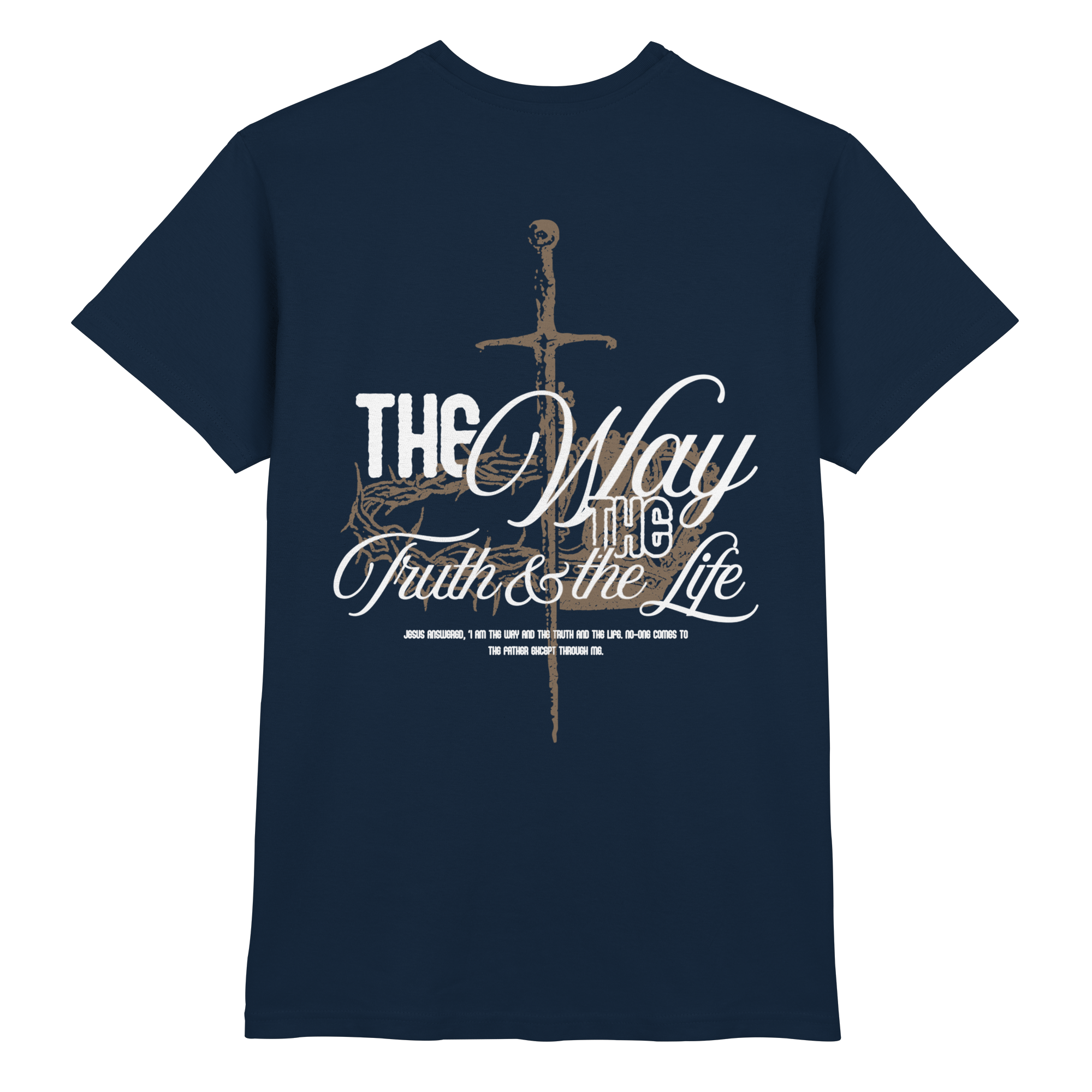 Premium T-Shirt // The Way, the Truth, the Life
