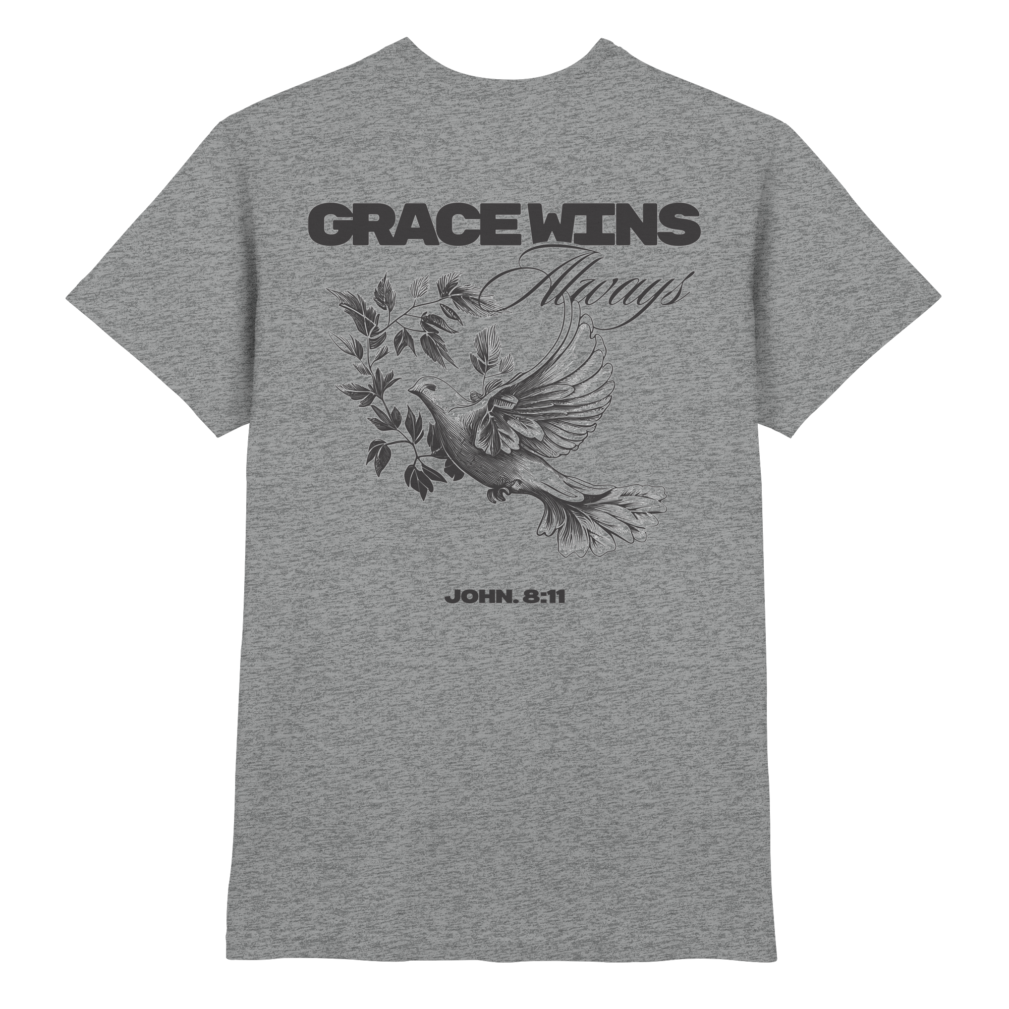 Premium T-Shirt // Grace wins always
