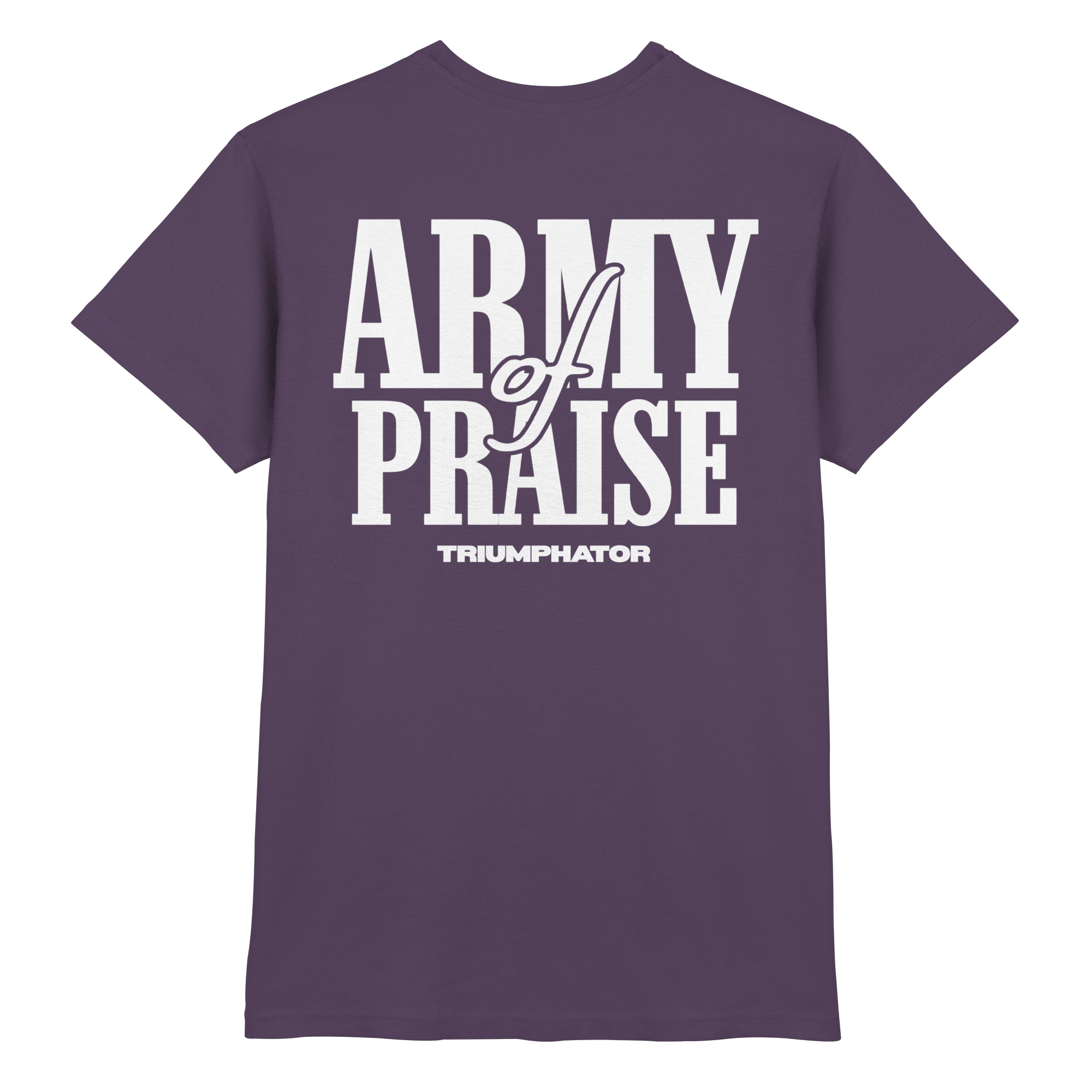 Premium T-Shirt // Army of Praise