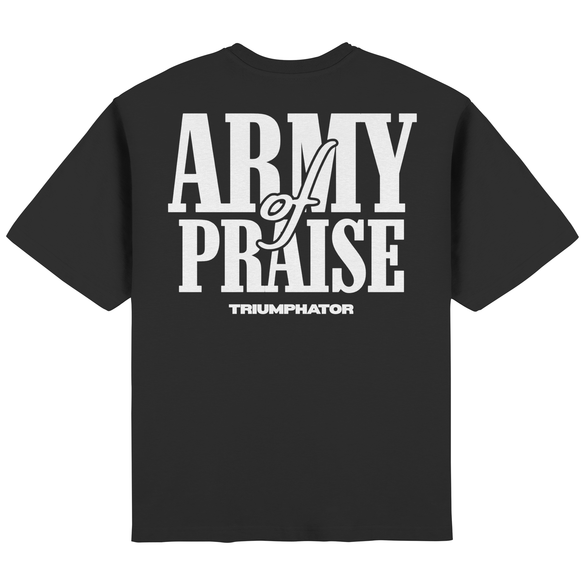 Army of Praise // Streetwear Oversized T-Shirt