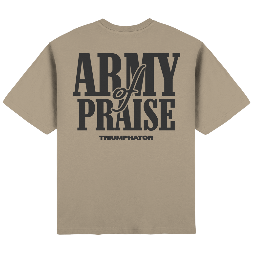 Army of Praise // Streetwear Oversized T-Shirt