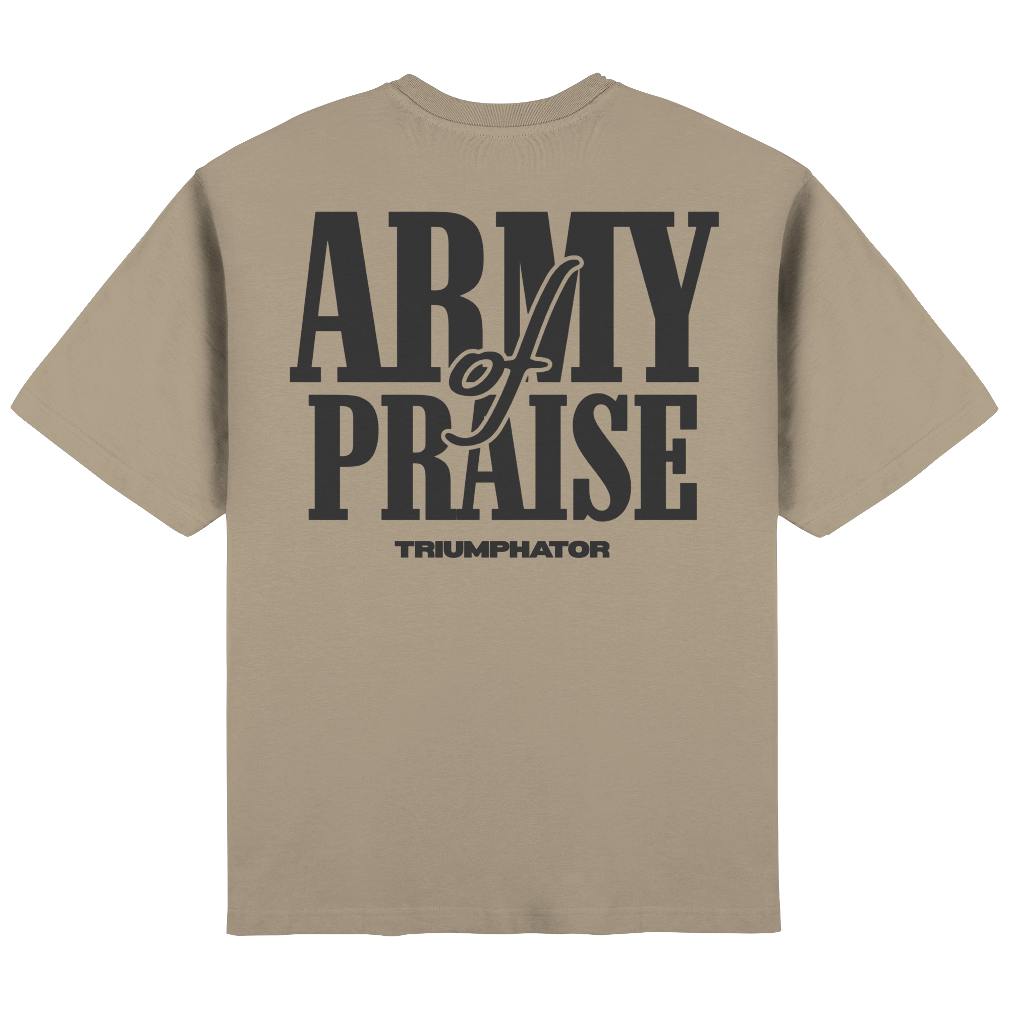 Army of Praise // Streetwear Oversized T-Shirt