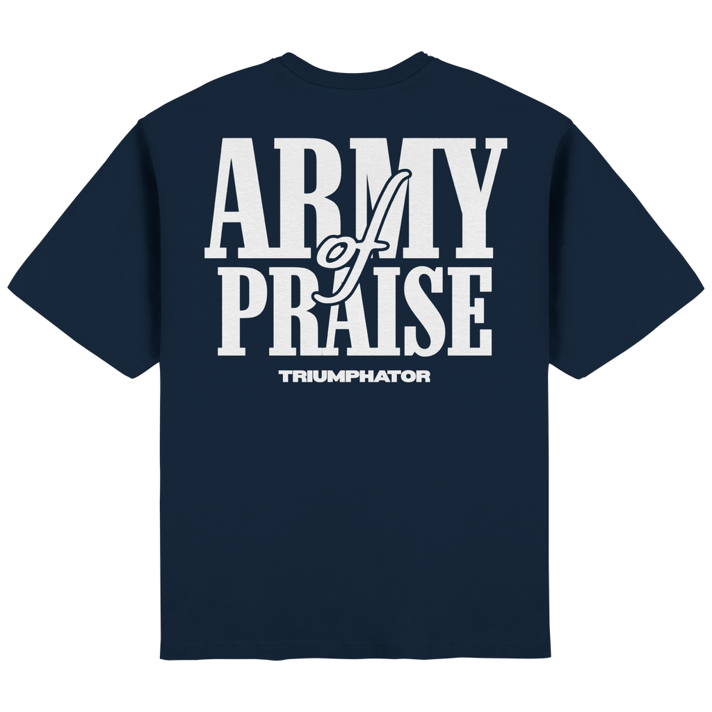 Army of Praise // Streetwear Oversized T-Shirt