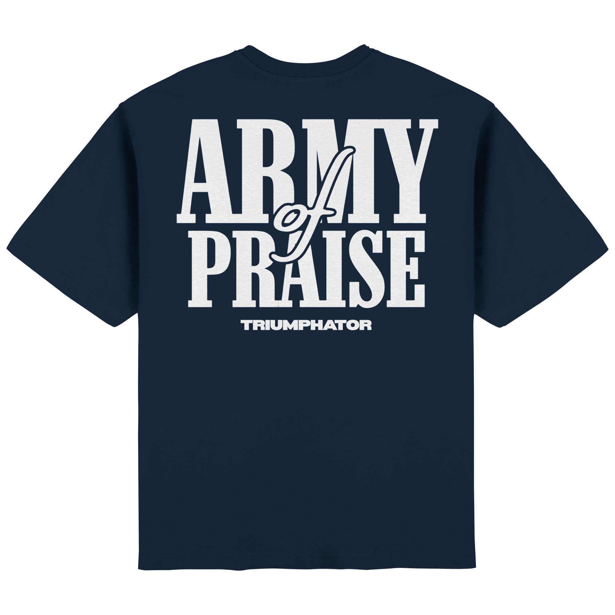 Army of Praise // Streetwear Oversized T-Shirt